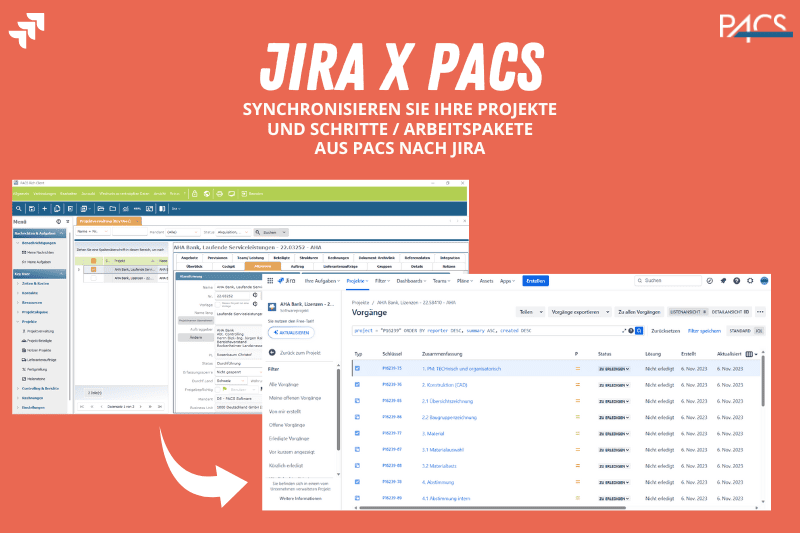 PACS Software: Synchronisieren Sie Ihre Projekte und Schritte / Arbeitspakete aus PACS nach Jira
